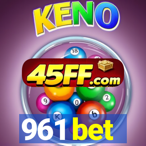 961 bet